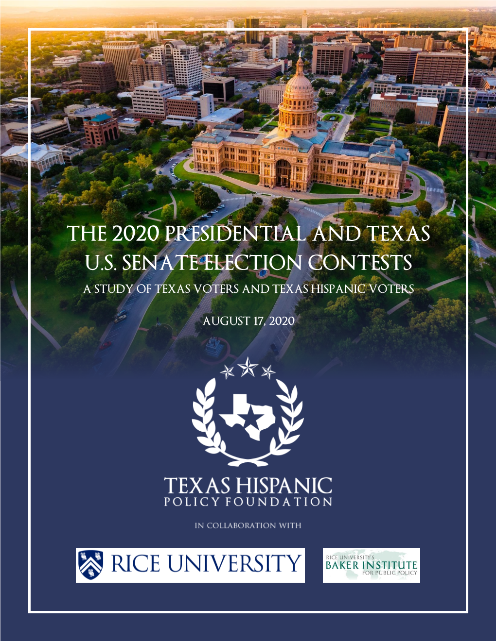 The 2020 Presidential and Texas U.S. Senate Election Contests