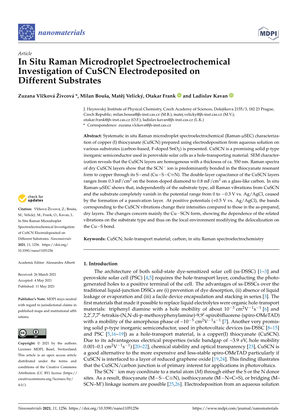 In Situ Raman Microdroplet Spectroelectrochemical Investigation of Cuscn Electrodeposited on Different Substrates