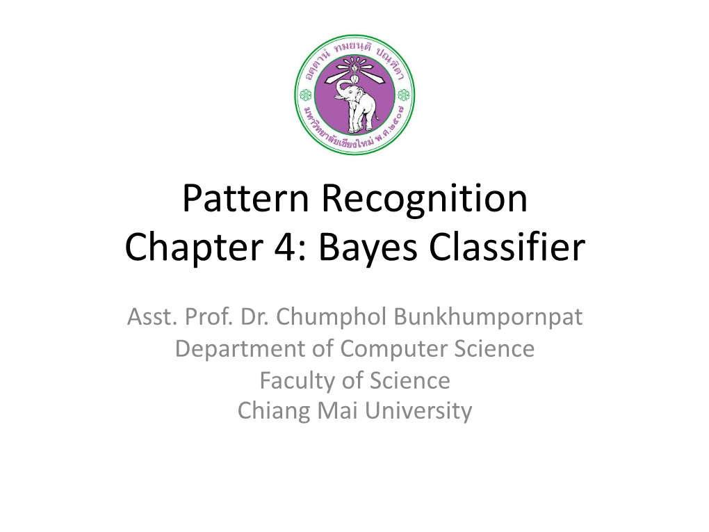 Pattern Recognition Chapter 4: Bayes Classifier