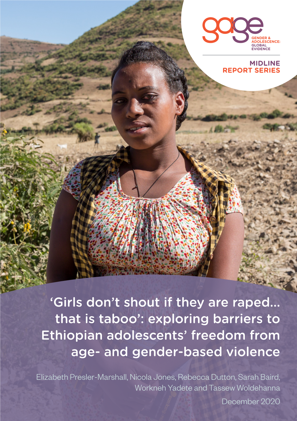 'Girls Don't Shout If They Are Raped… That Is Taboo': Exploring Barriers to Ethiopian Adolescents' Freedom from Age- A