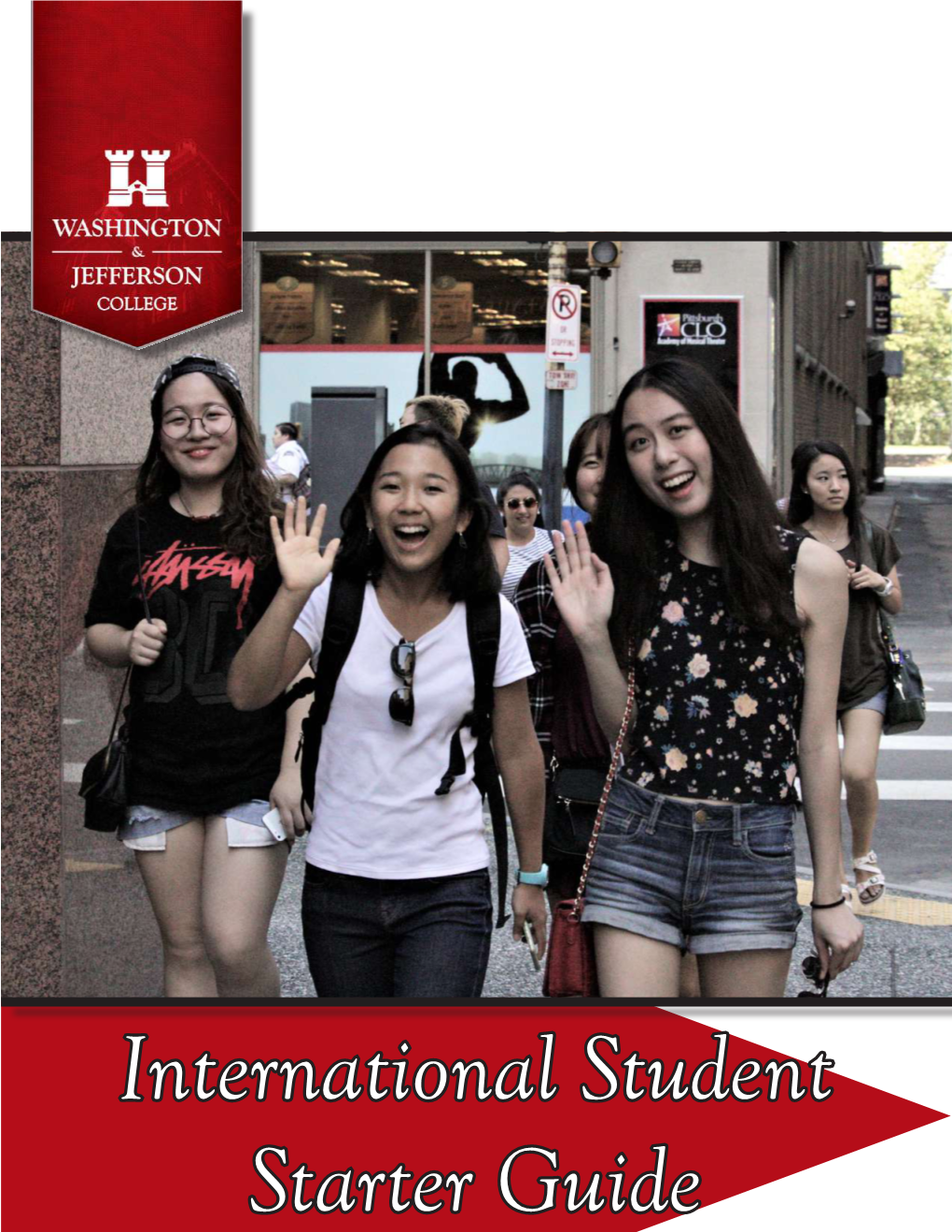 International Student Starter Guide Welcome to W&J!