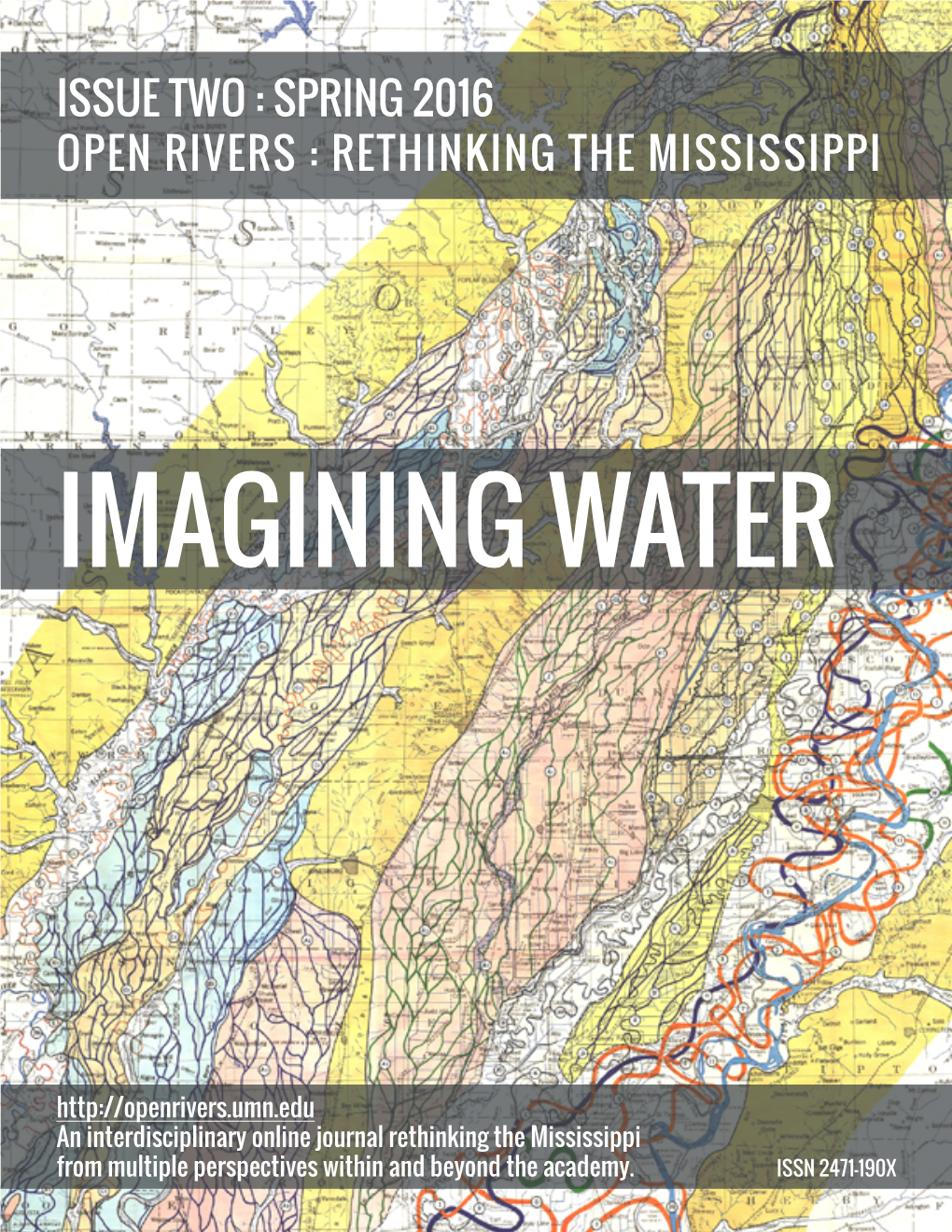 Issue Two : Spring 2016 Open Rivers : Rethinking the Mississippi