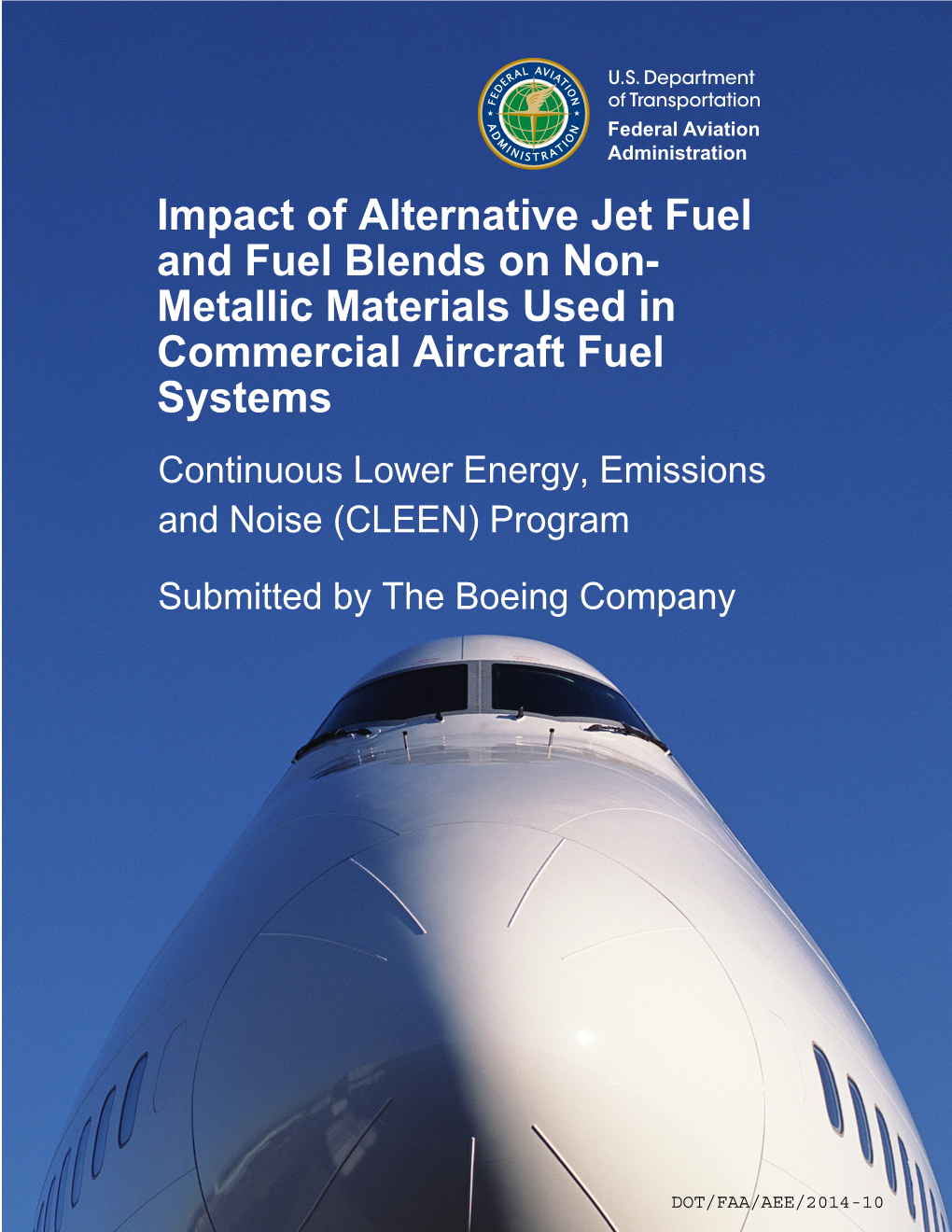 Metallic Materials Used in Commercial Aircraft Fuel Systems Continuous Lower Energy, Emissions and Noise (CLEEN) Program