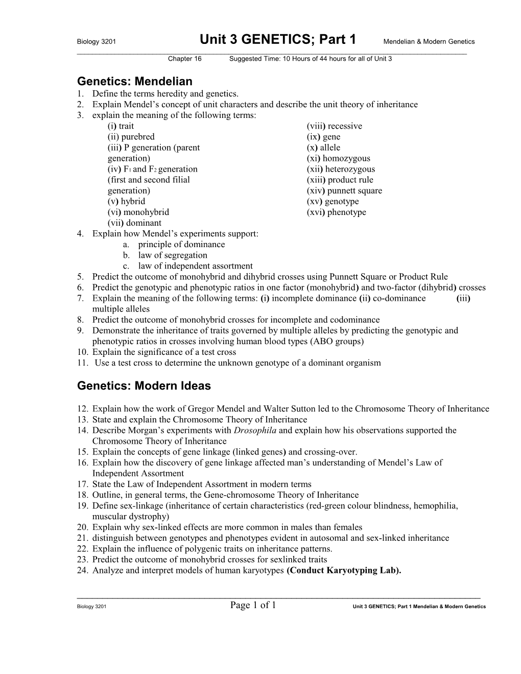 Biology 3201 Unit 3 GENETICS; Part 1 Mendelian & Modern Genetics