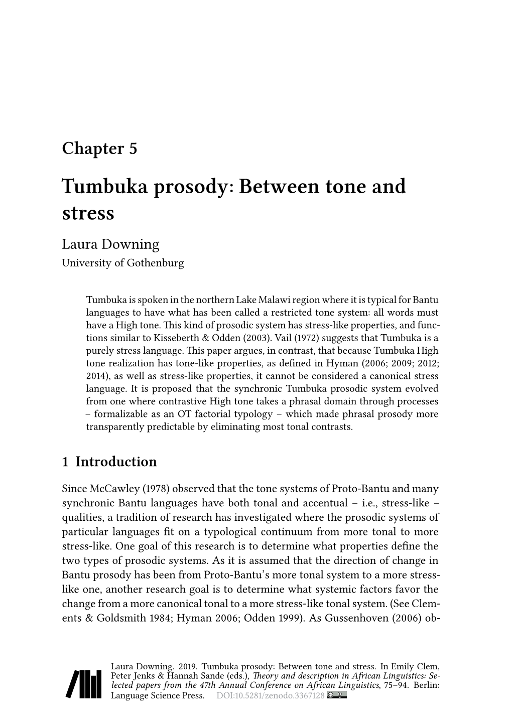 Tumbuka Prosody: Between Tone and Stress Laura Downing University of Gothenburg