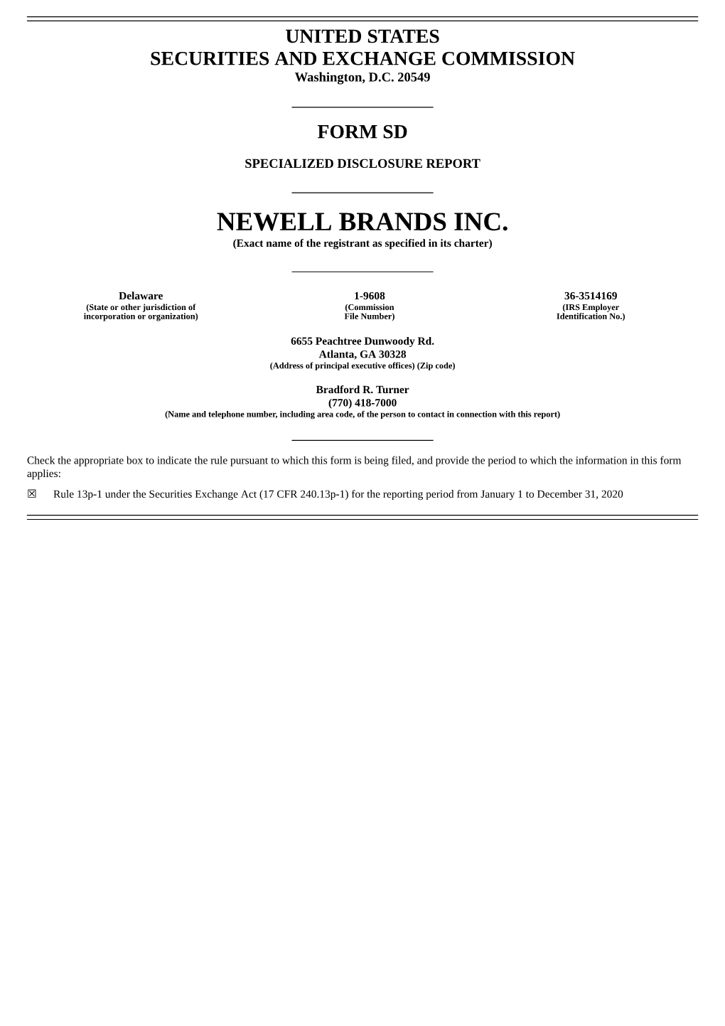 NEWELL BRANDS INC. (Exact Name of the Registrant As Specified in Its Charter)