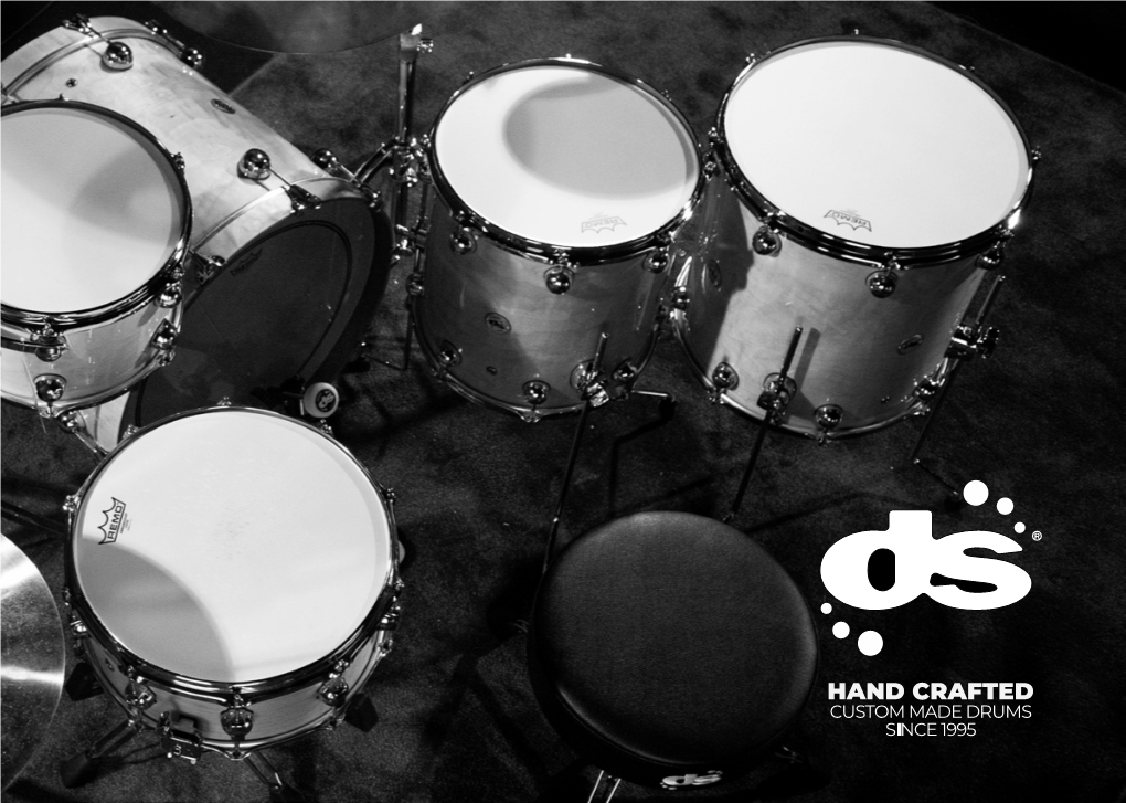 Visit Dsdrum.Com and Create Your Ds Dream Kit on Our Online Drum Configurator and Follow Us on Social Media