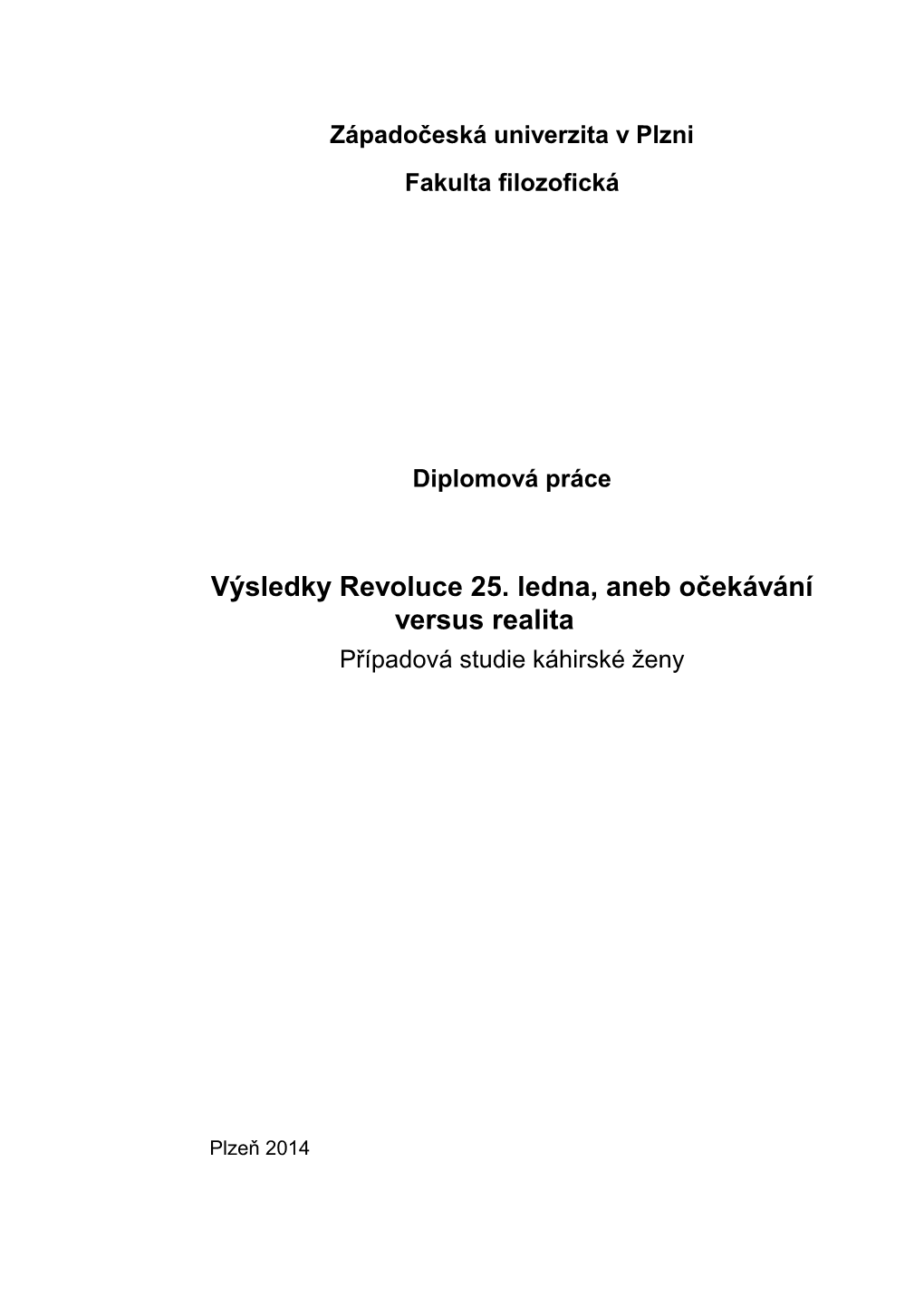 Diplomová Práce Výsledky Revoluce 25. Ledna Aneb Očekávání