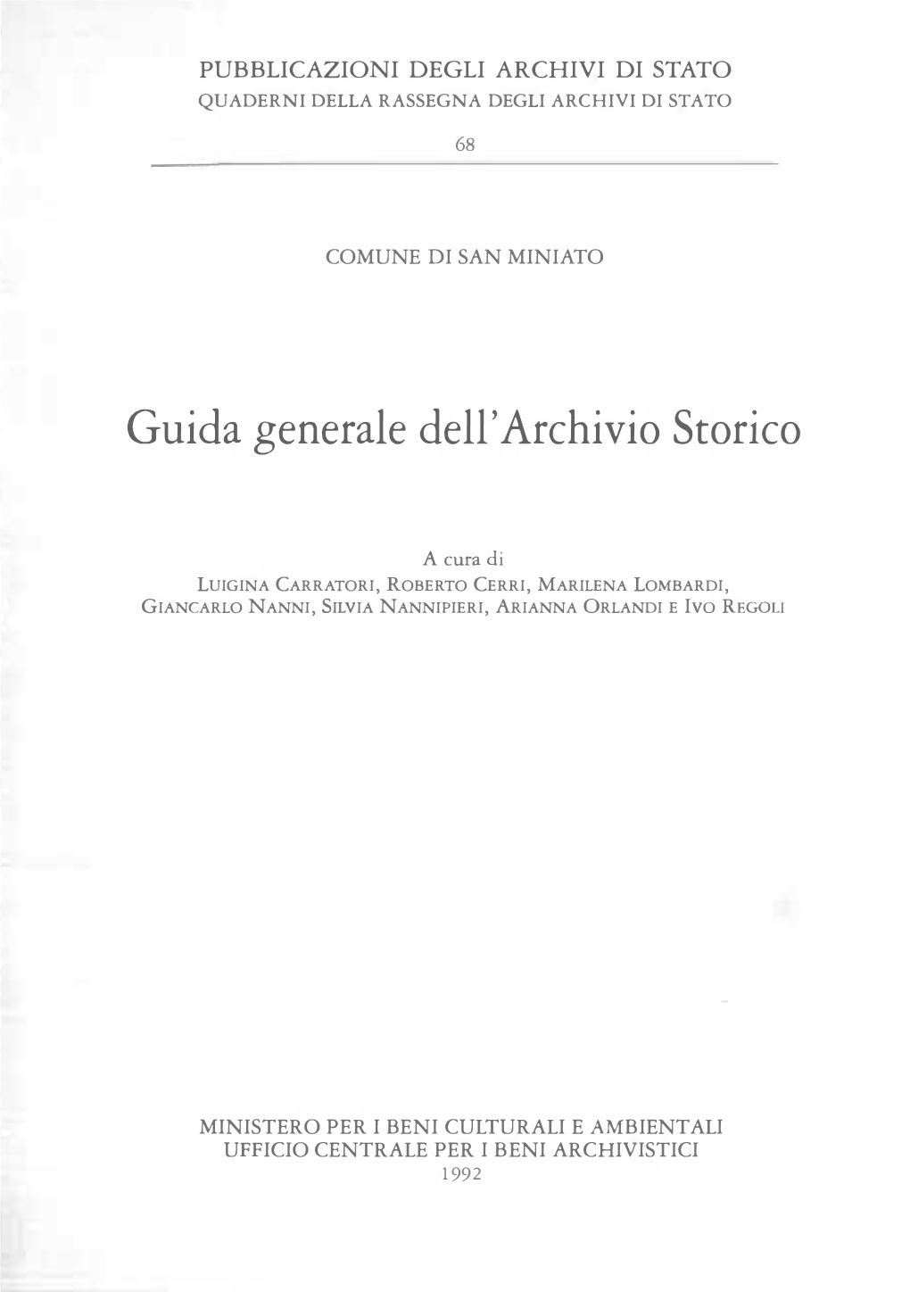 COMUNE DI SAN MINIATO. Guida Generale Dell'archivio Storico