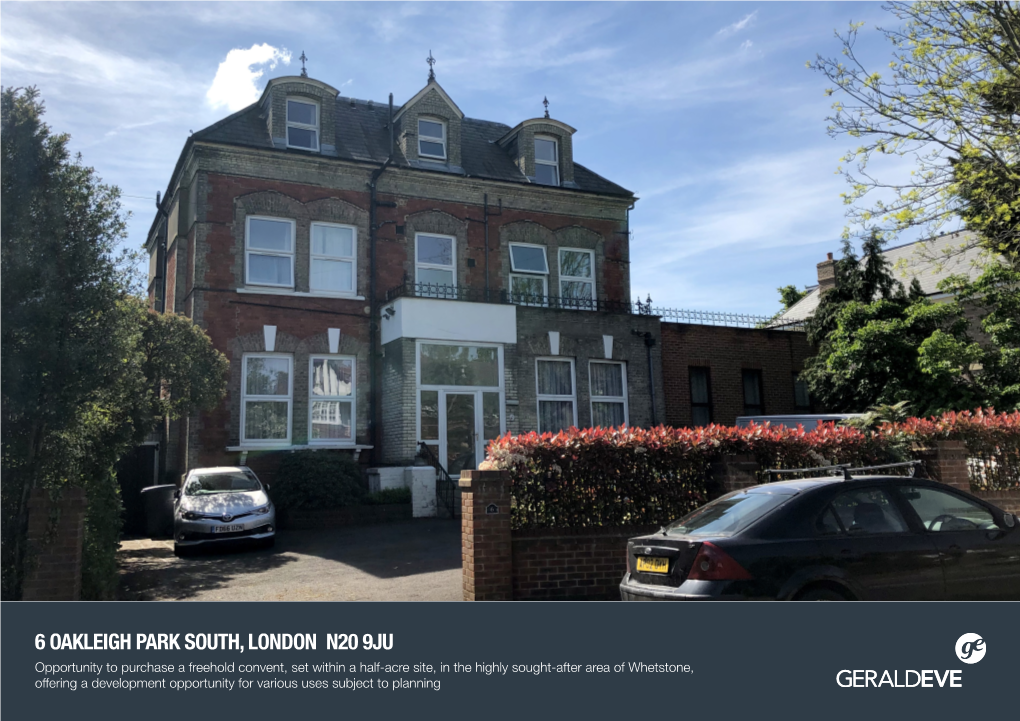 6 Oakleigh Park South, London N20