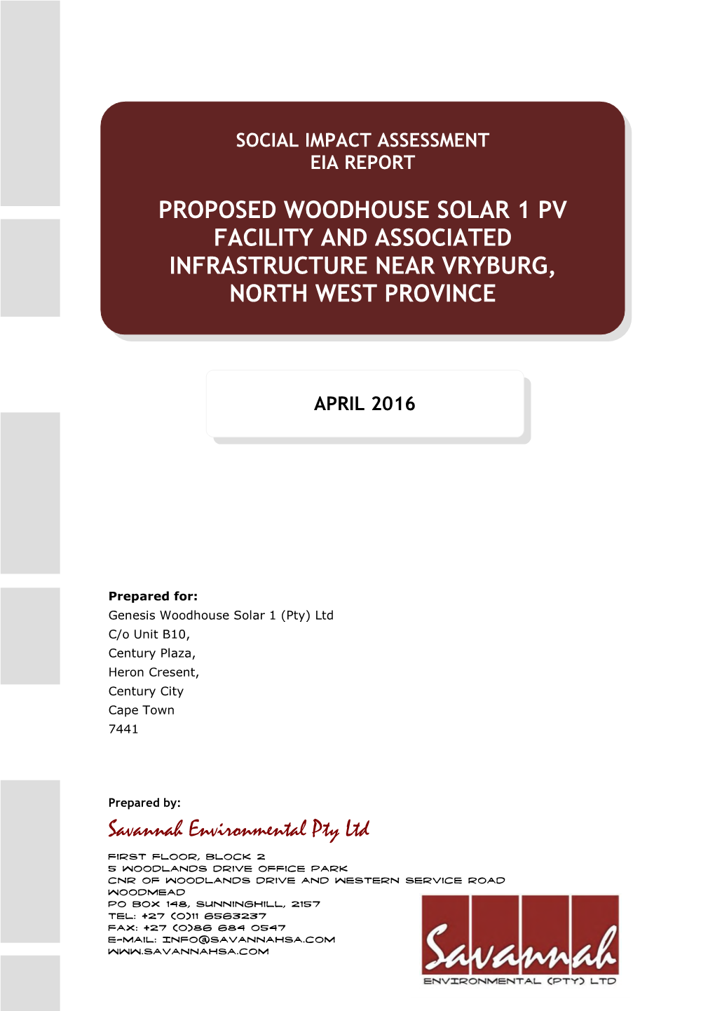 Savannah Environmental Pty Ltd PROPOSED WOODHOUSE