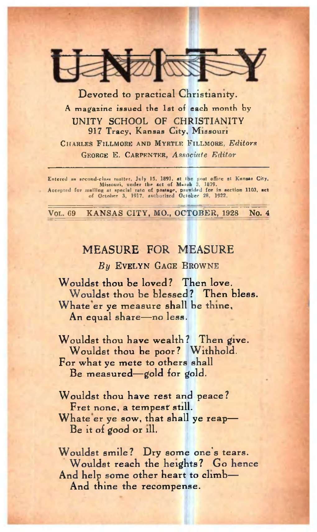 Devoted to Practical Christianity. a Magazine Issued the 1St of Each Month by UNITY SCHOOL of CHRISTIANITY 917 Tracy, Kansas