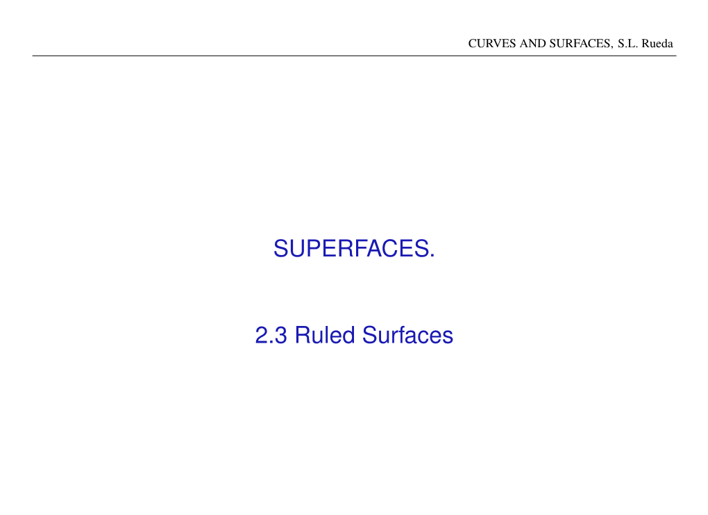 SUPERFACES. 2.3 Ruled Surfaces