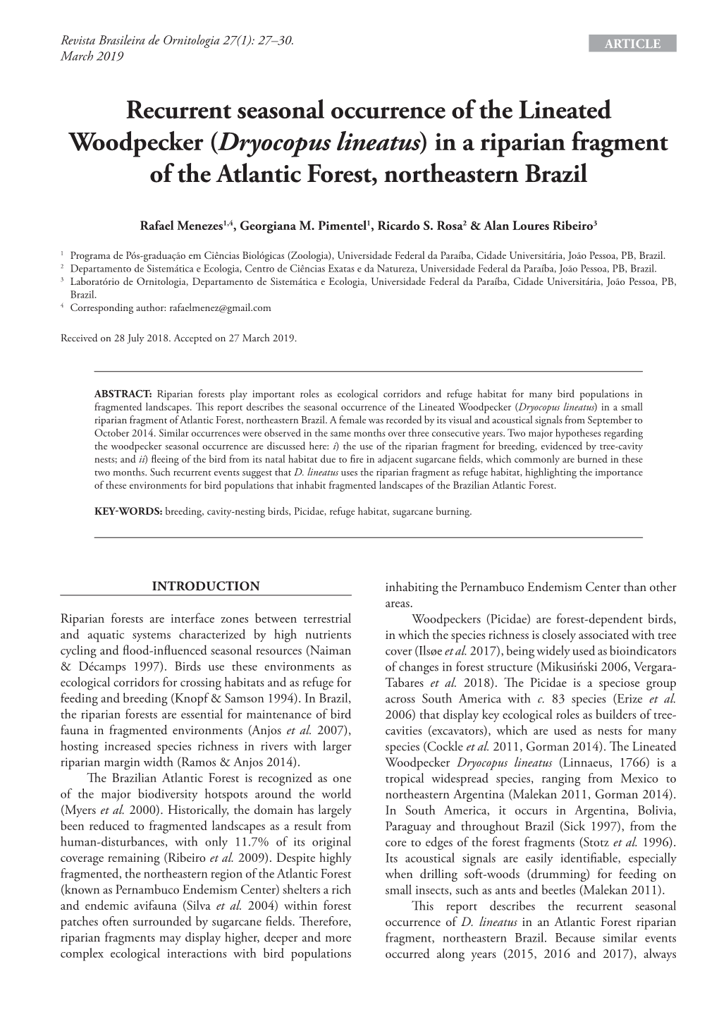 Recurrent Seasonal Occurrence of the Lineated Woodpecker (Dryocopus Lineatus) in a Riparian Fragment of the Atlantic Forest, Northeastern Brazil