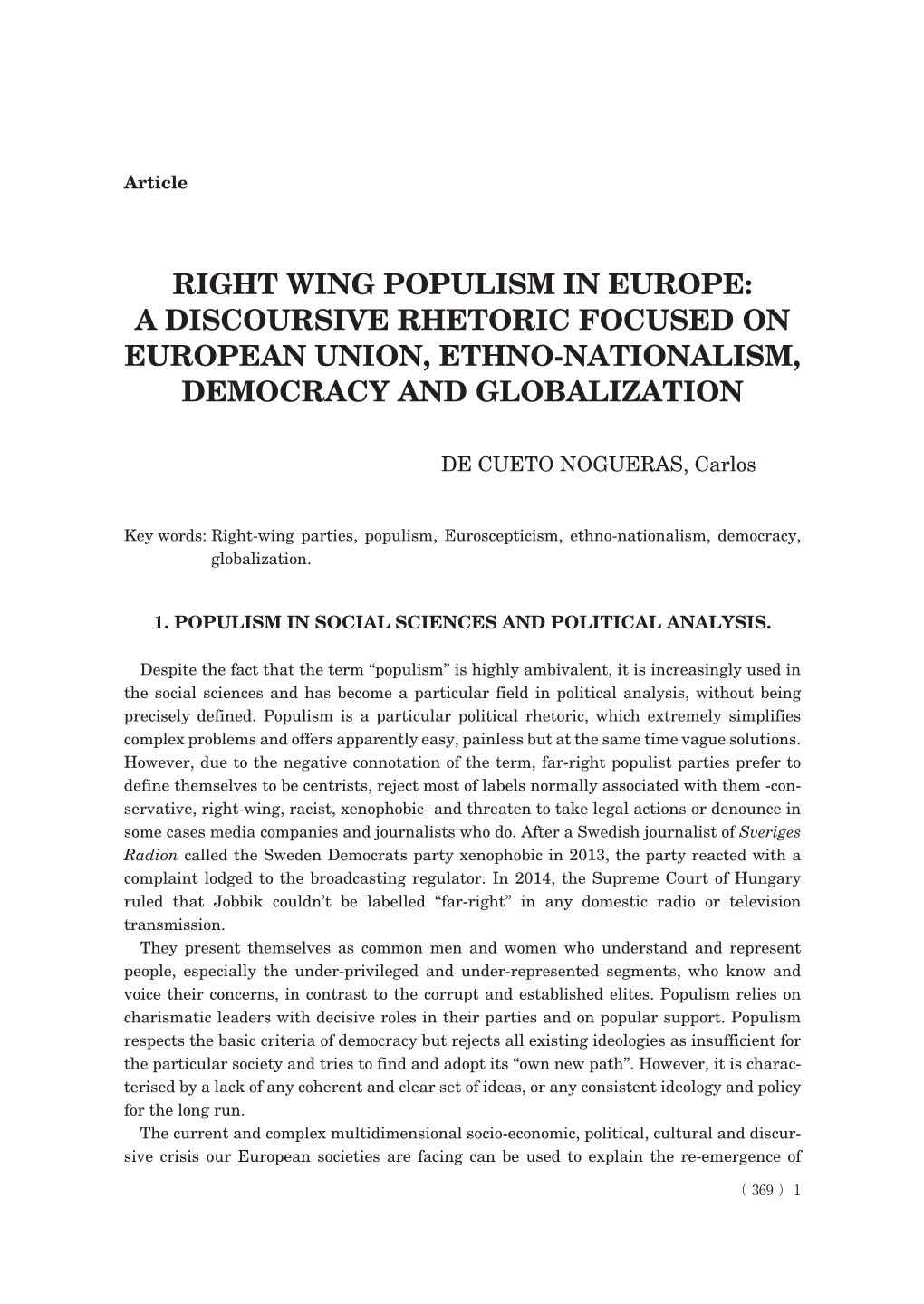 Right Wing Populism in Europe: a Discoursive Rhetoric Focused on European Union, Ethno-Nationalism, Democracy and Globalization