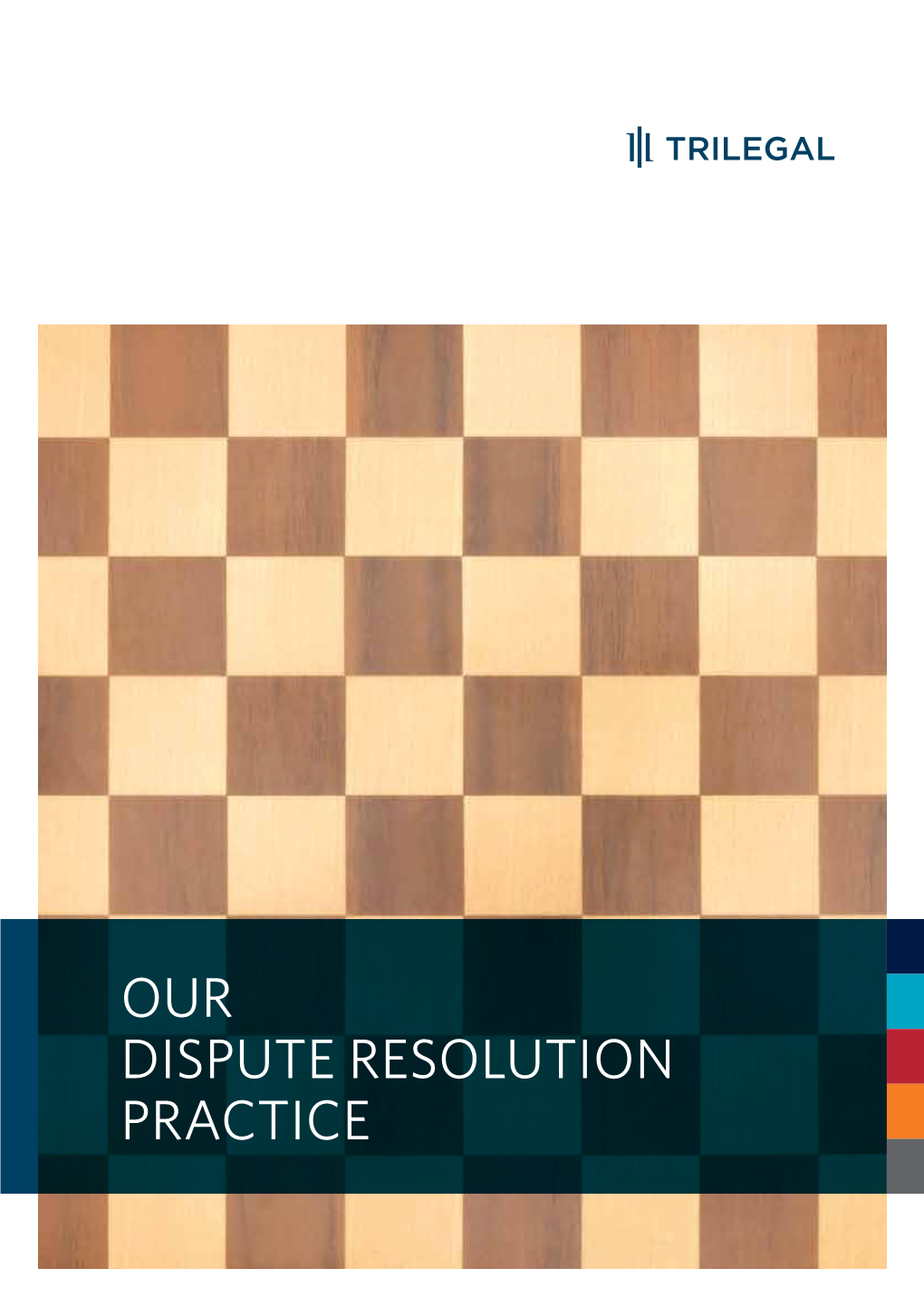 Our Dispute Resolution Practice Contents