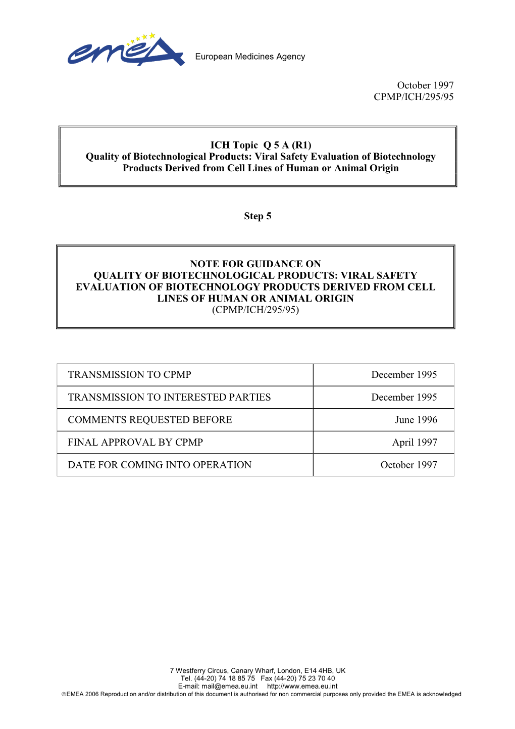 Q 5 a (R1): Viral Safety Evaluation of Biotechnology Products Derived