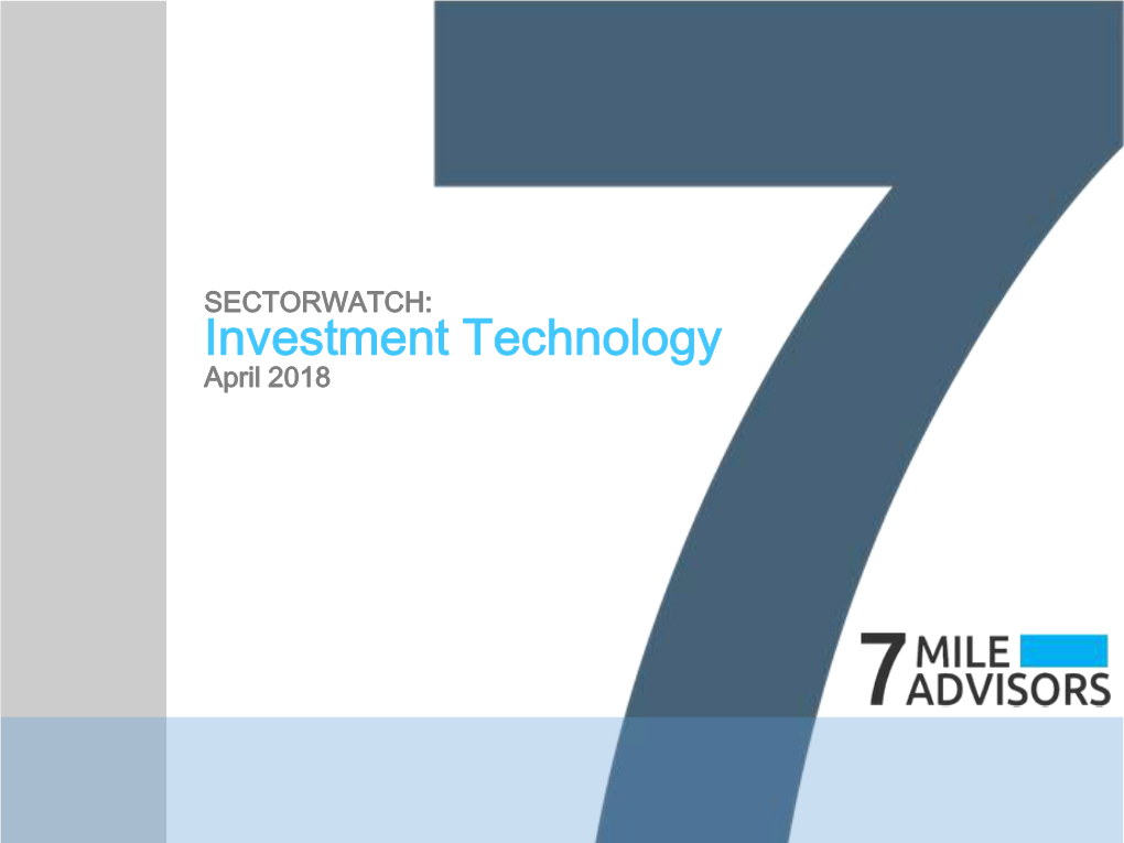 Investment Technology April 2018 SECTORWATCH