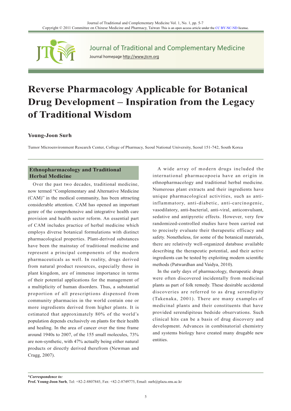 Reverse Pharmacology Applicable for Botanical Drug Development – Inspiration from the Legacy of Traditional Wisdom