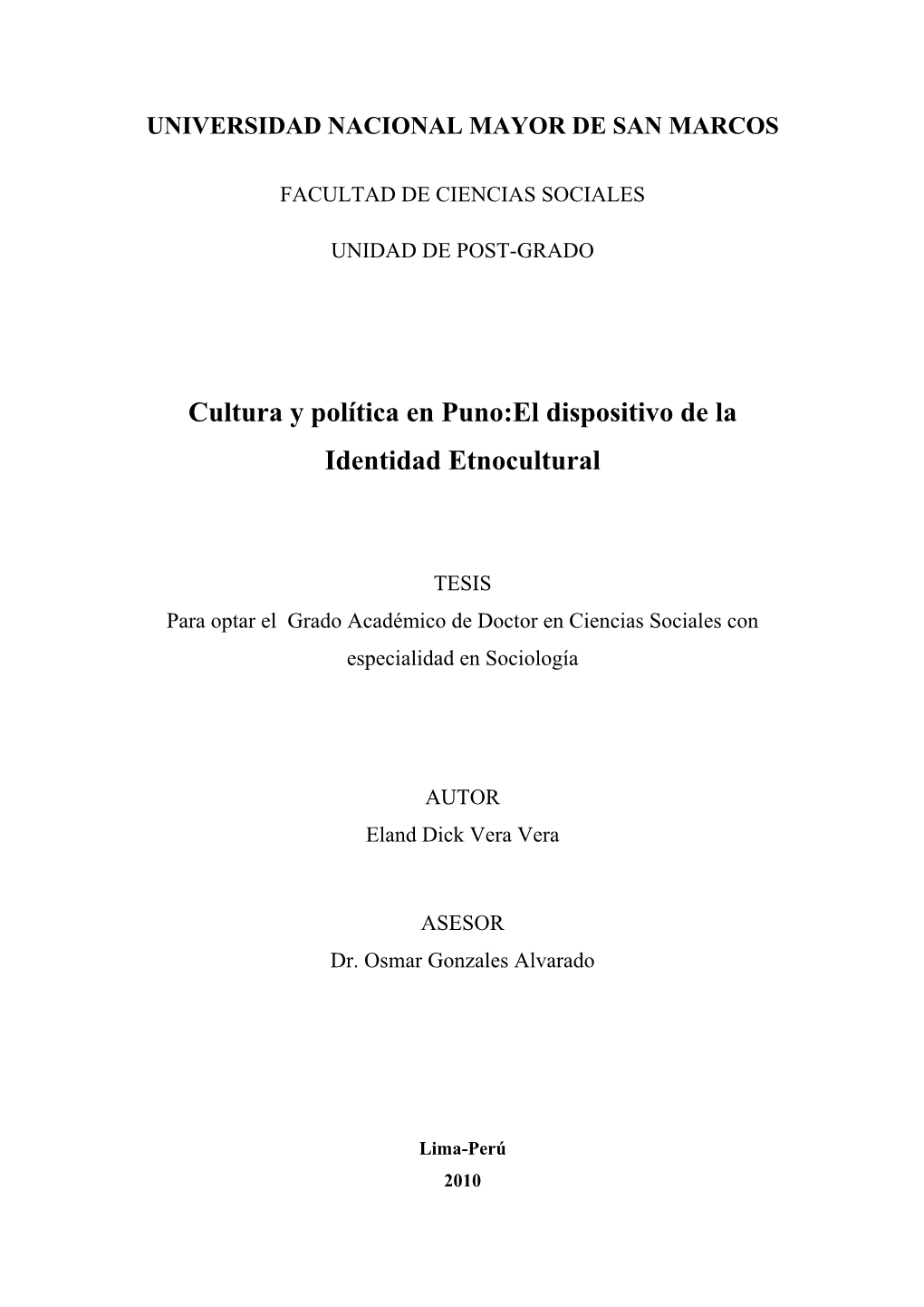 Cultura Y Política En Puno:El Dispositivo De La Identidad Etnocultural