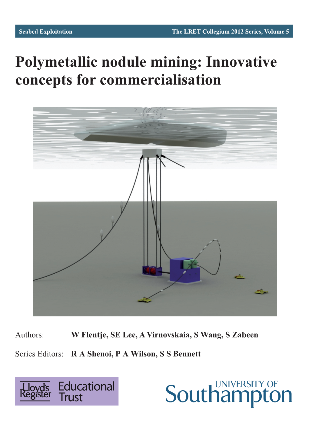 Polymetallic Nodule Mining: Innovative Concepts for Commercialisation