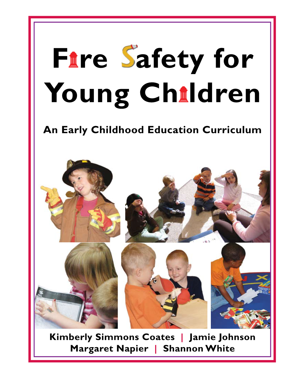 F Re Afety for Young Ch Ldren
