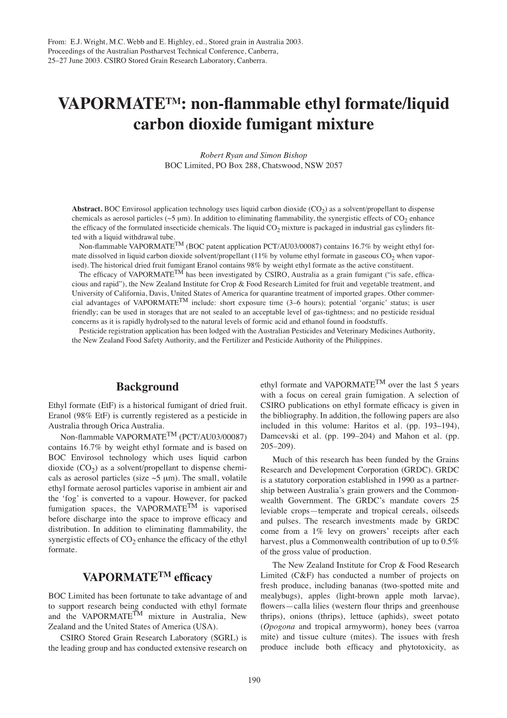 Non-Flammable Ethyl Formate/Liquid Carbon Dioxide Mixture Damaged Produce Is Downgraded in Value