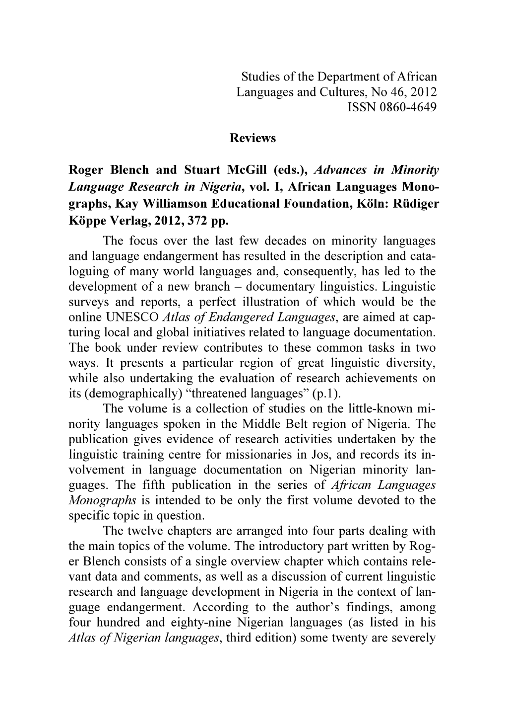 Studies of the Department of African Languages and Cultures, No 46, 2012 ISSN 0860-4649