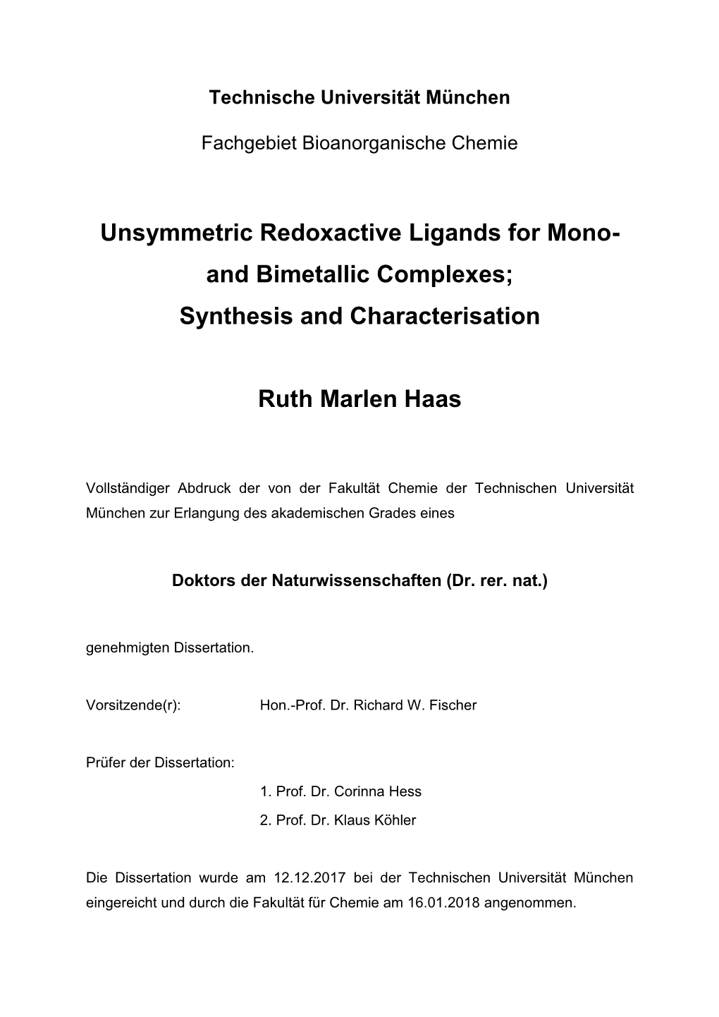 Unsymmetric Redoxactive Ligands for Mono- and Bimetallic Complexes; Synthesis and Characterisation