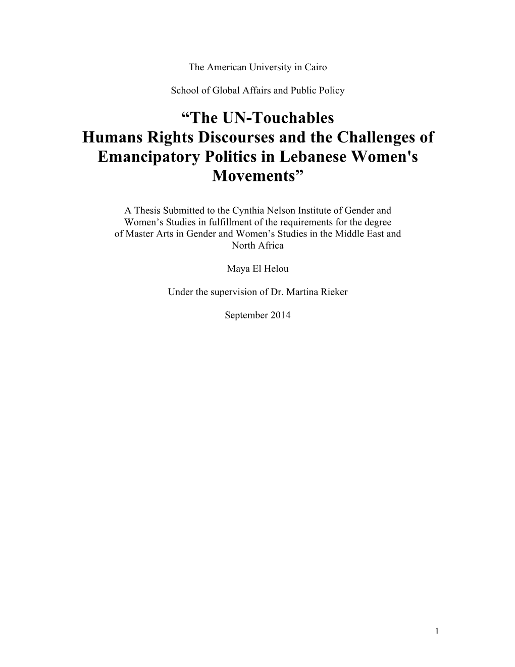 The UN-Touchables Humans Rights Discourses and the Challenges of Emancipatory Politics in Lebanese Women's Movements”