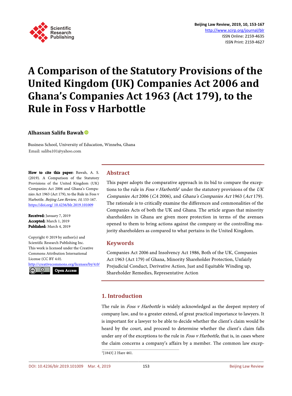 Act 2006 and Ghana’S Companies Act 1963 (Act 179), to the Rule in Foss V Harbottle