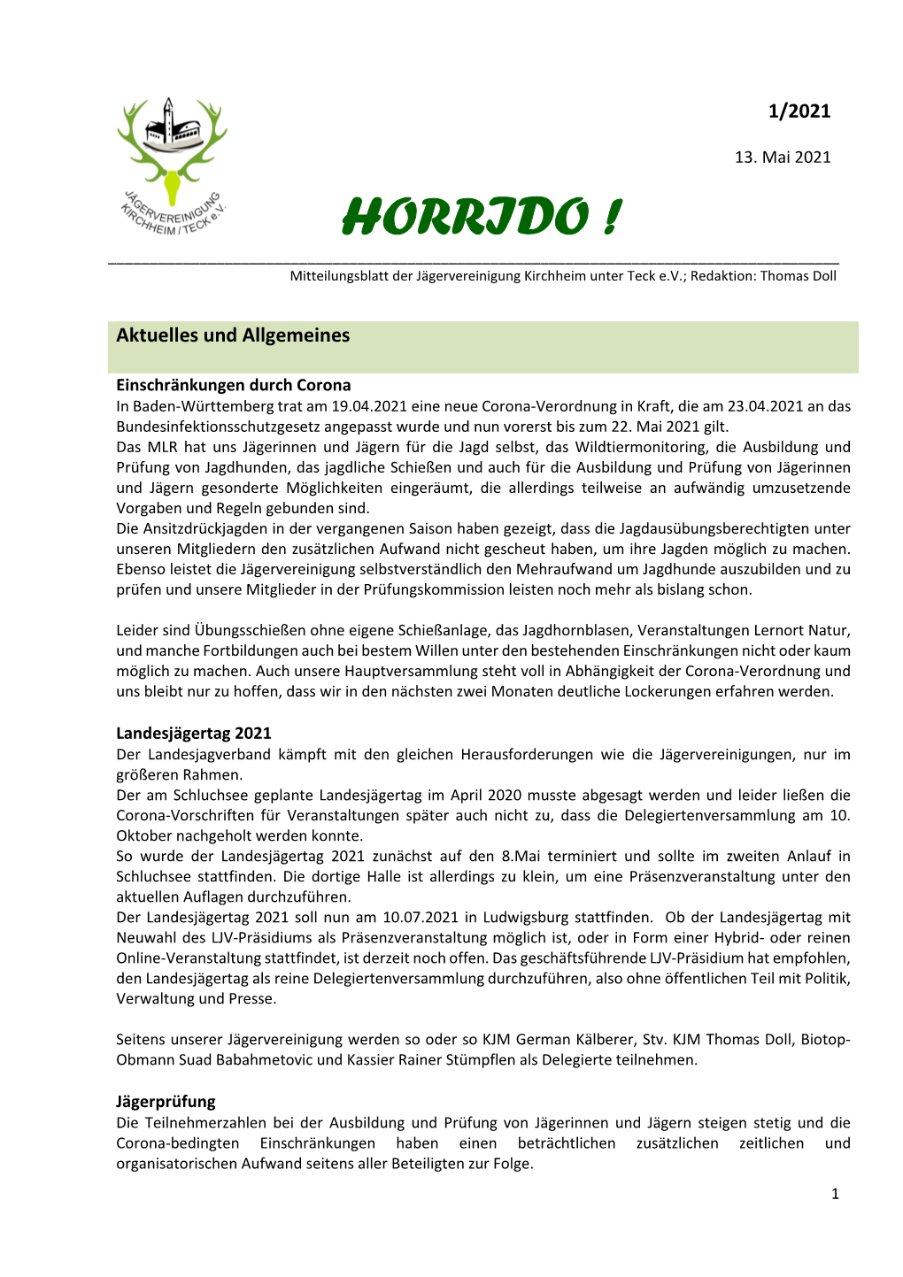 HORRIDO ! ______Mitteilungsblatt Der Jägervereinigung Kirchheim Unter Teck E.V.; Redaktion: Thomas Doll