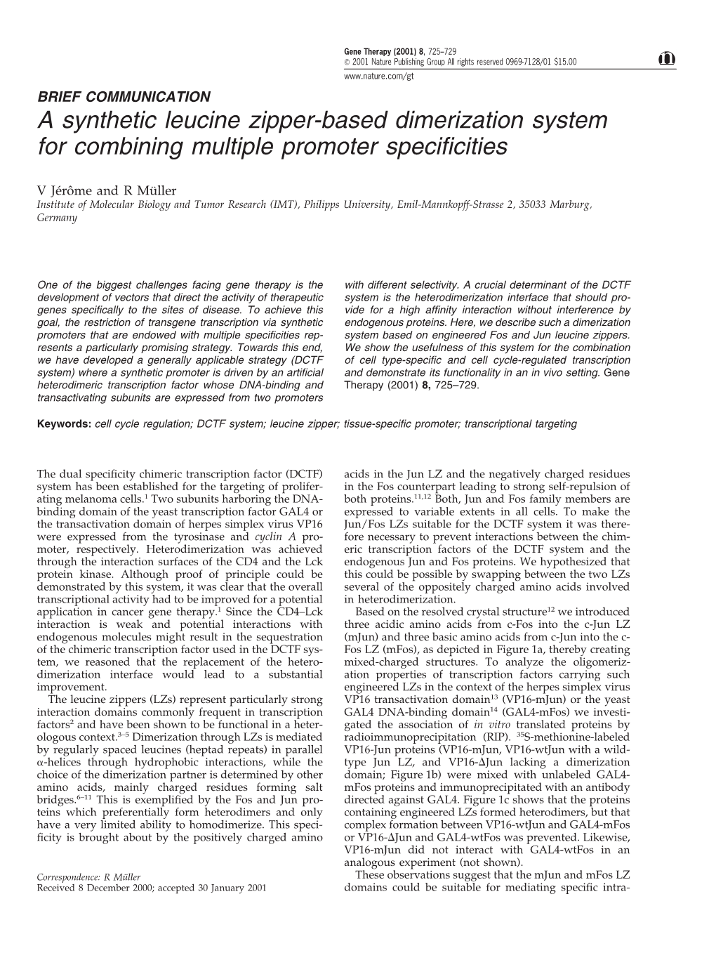 A Synthetic Leucine Zipper-Based Dimerization System for Combining Multiple Promoter Speciﬁcities