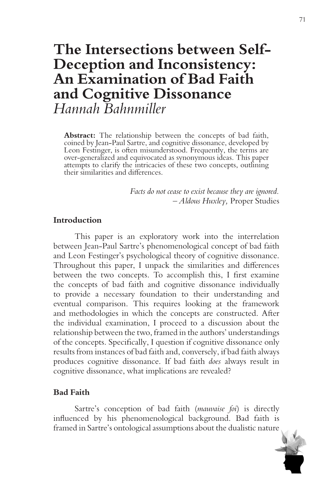 An Examination of Bad Faith and Cognitive Dissonance Hannah Bahnmiller