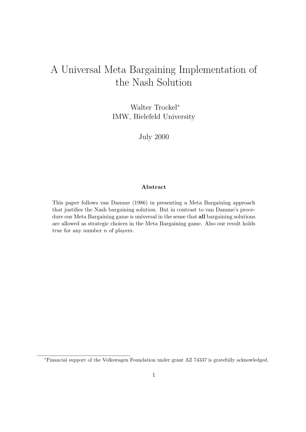 A Universal Meta Bargaining Implementation of the Nash Solution