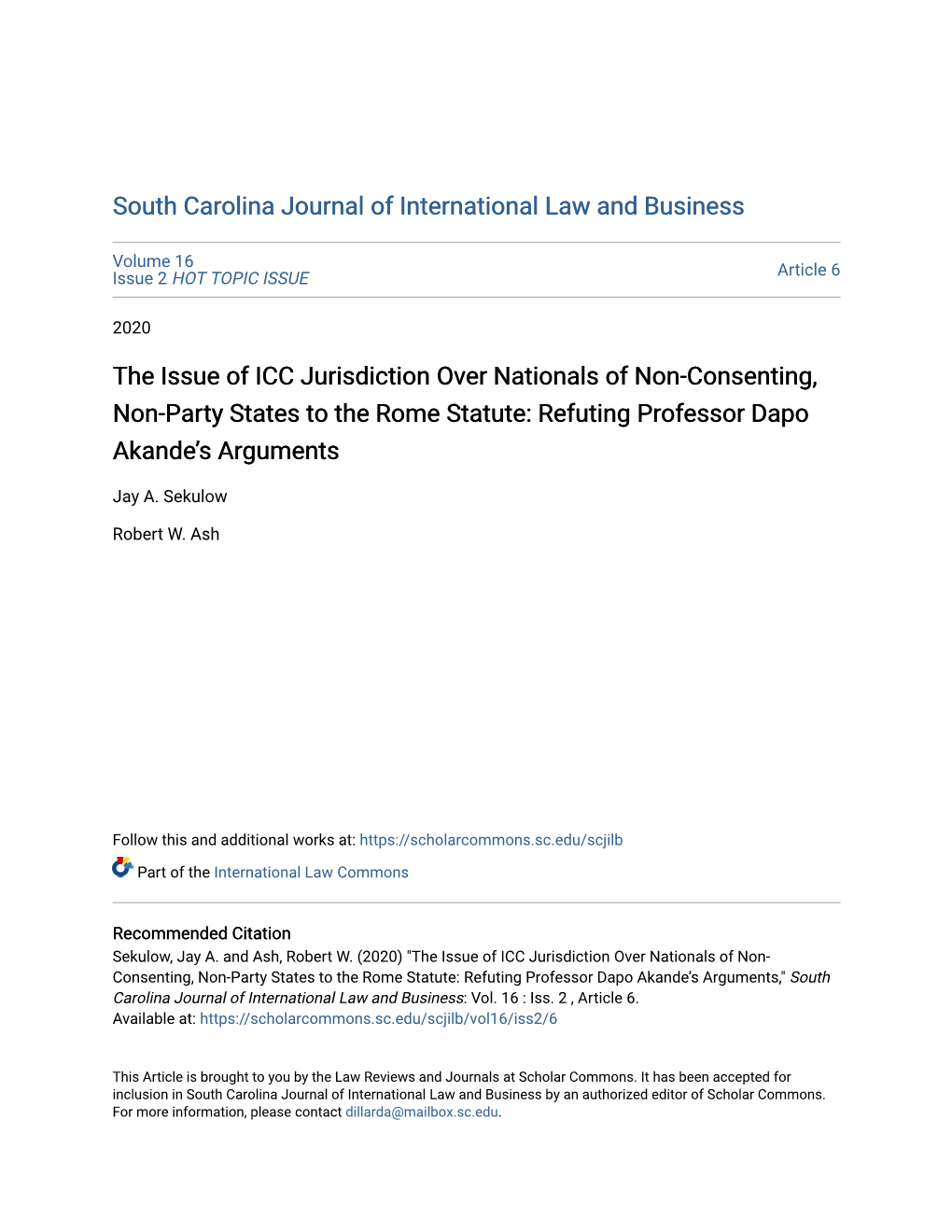 The Issue of ICC Jurisdiction Over Nationals of Non-Consenting, Non-Party States to the Rome Statute: Refuting Professor Dapo Akande’S Arguments