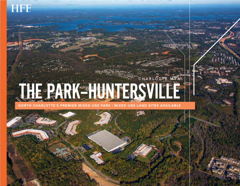 Charlotte Msa the Park–Huntersville North Charlotte’S Premier Mixed-Use Park | Mixed-Use Land Sites Available