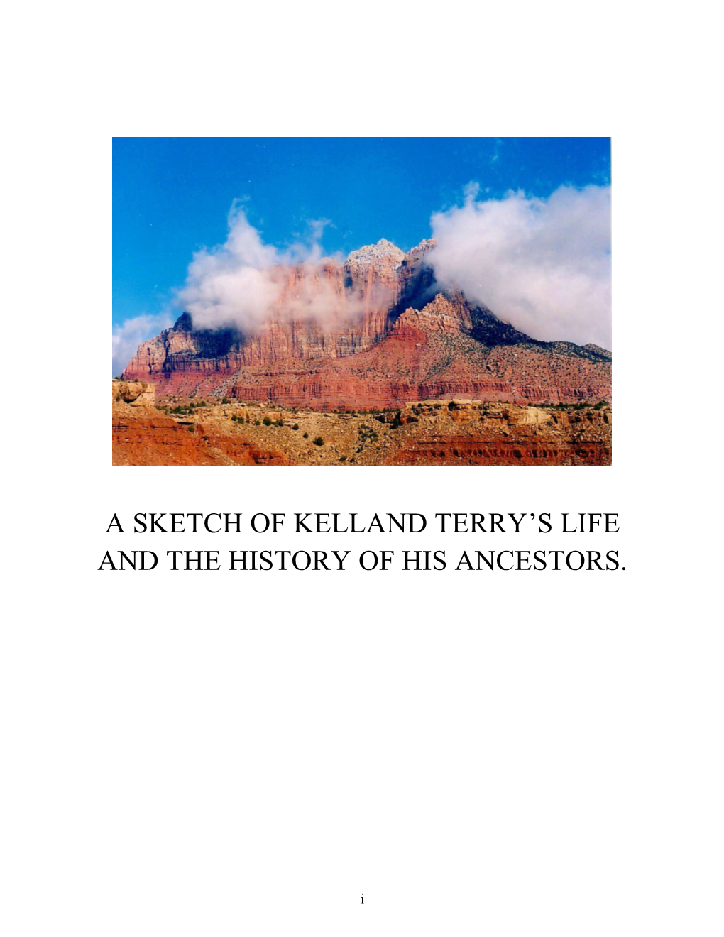 A Sketch of Kelland Terry's Life and the History of His