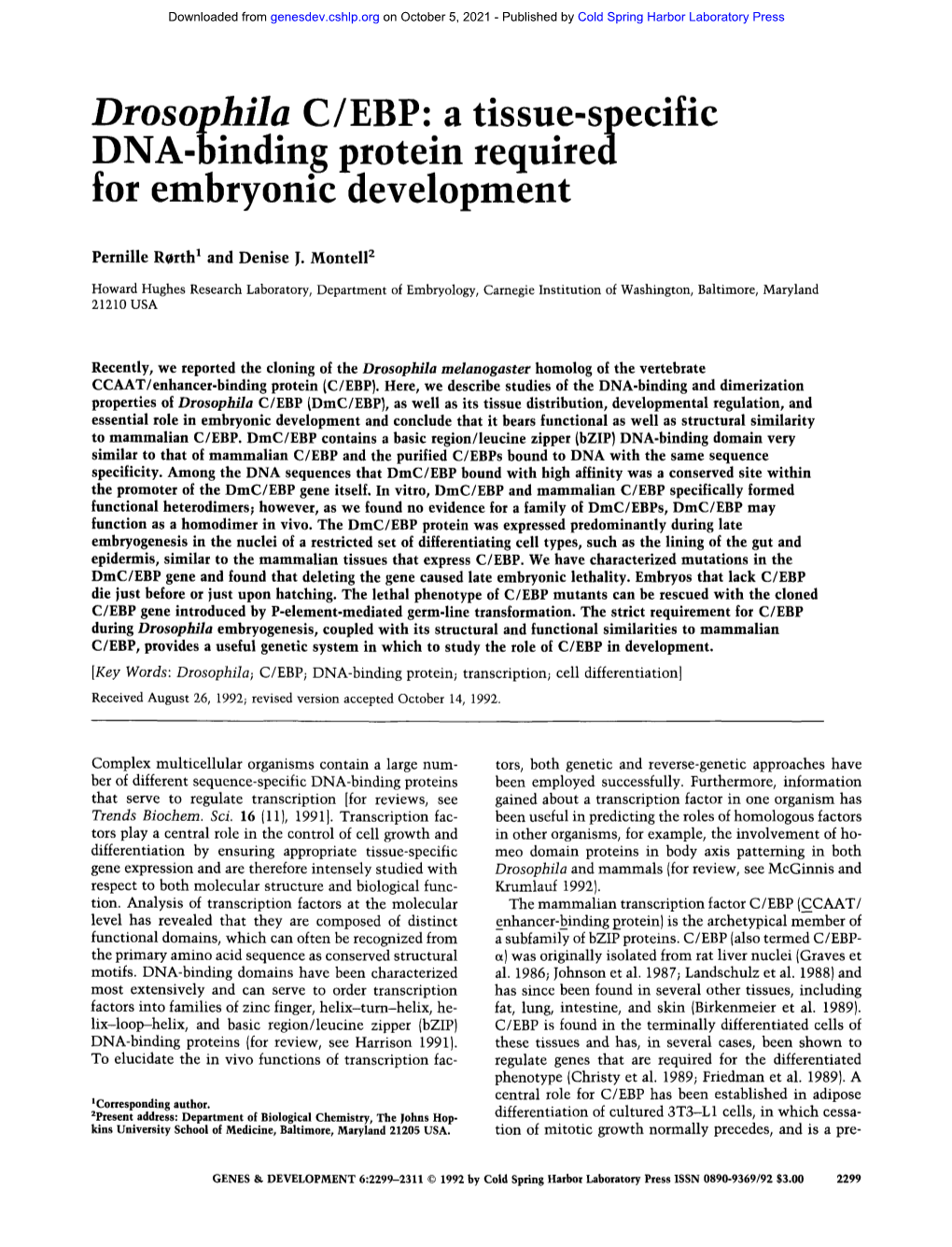 Drosophila C/EBP: a Tissue-Specific DNA-Binding Protein Requireo for Embryonic Development