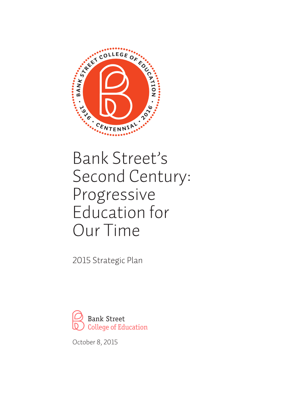 Bank Street's Second Century: Progressive Education Over Time