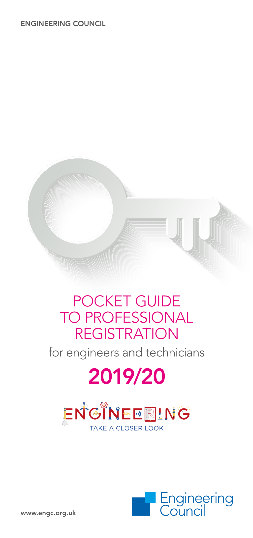 POCKET GUIDE to PROFESSIONAL REGISTRATION for Engineers and Technicians 2019/20