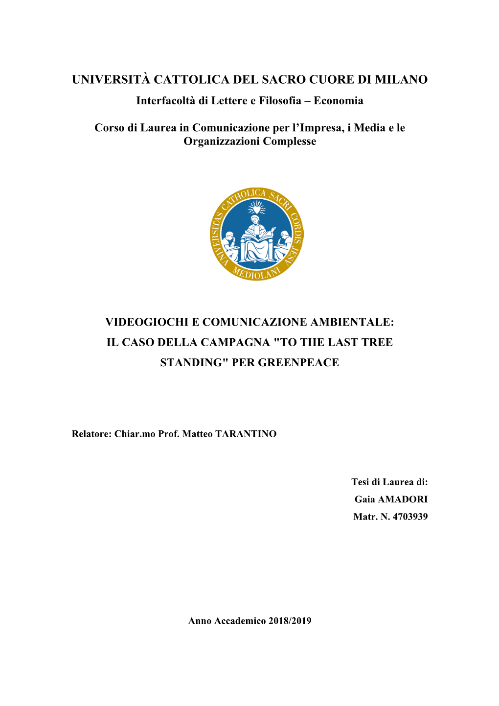 UNIVERSITÀ CATTOLICA DEL SACRO CUORE DI MILANO Interfacoltà Di Lettere E Filosofia – Economia