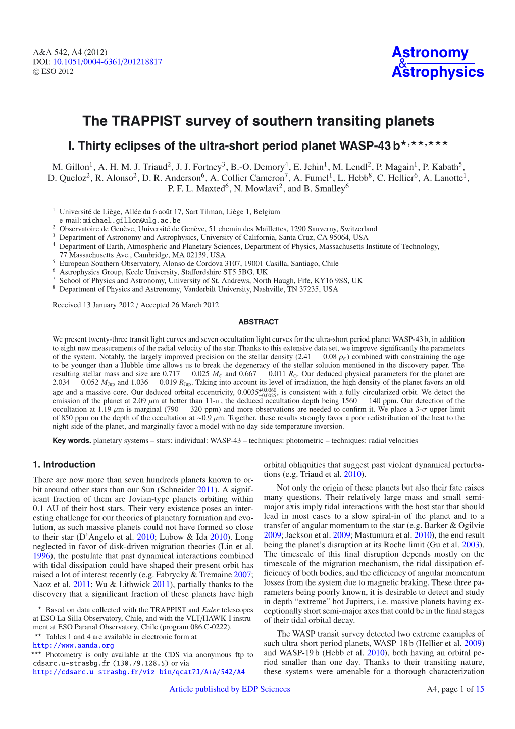 The TRAPPIST Survey of Southern Transiting Planets I