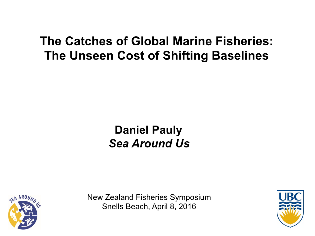 The Catches of Global Marine Fisheries: the Unseen Cost of Shifting Baselines