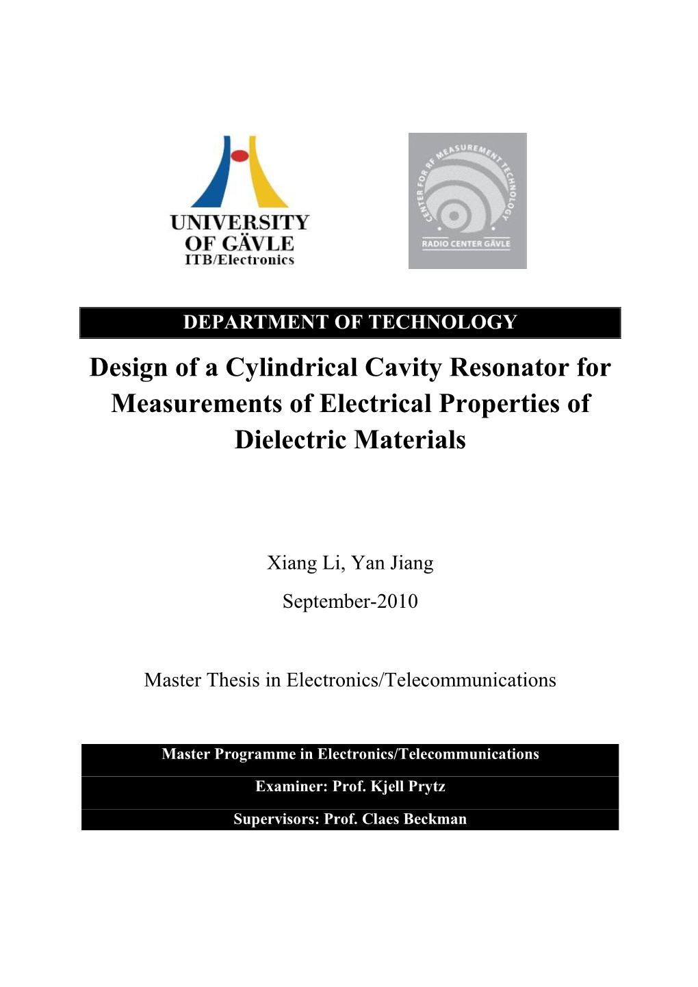 Design of a Cylindrical Cavity Resonator for Measurements of Electrical Properties of Dielectric Materials