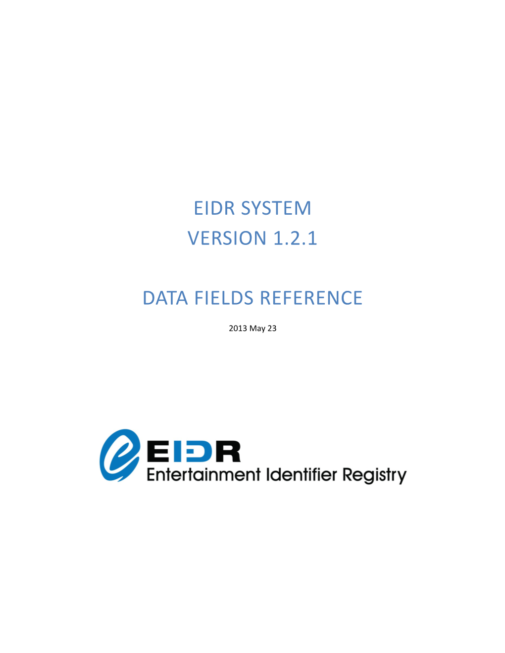 Eidr System Version 1.2.1 Data Fields Reference