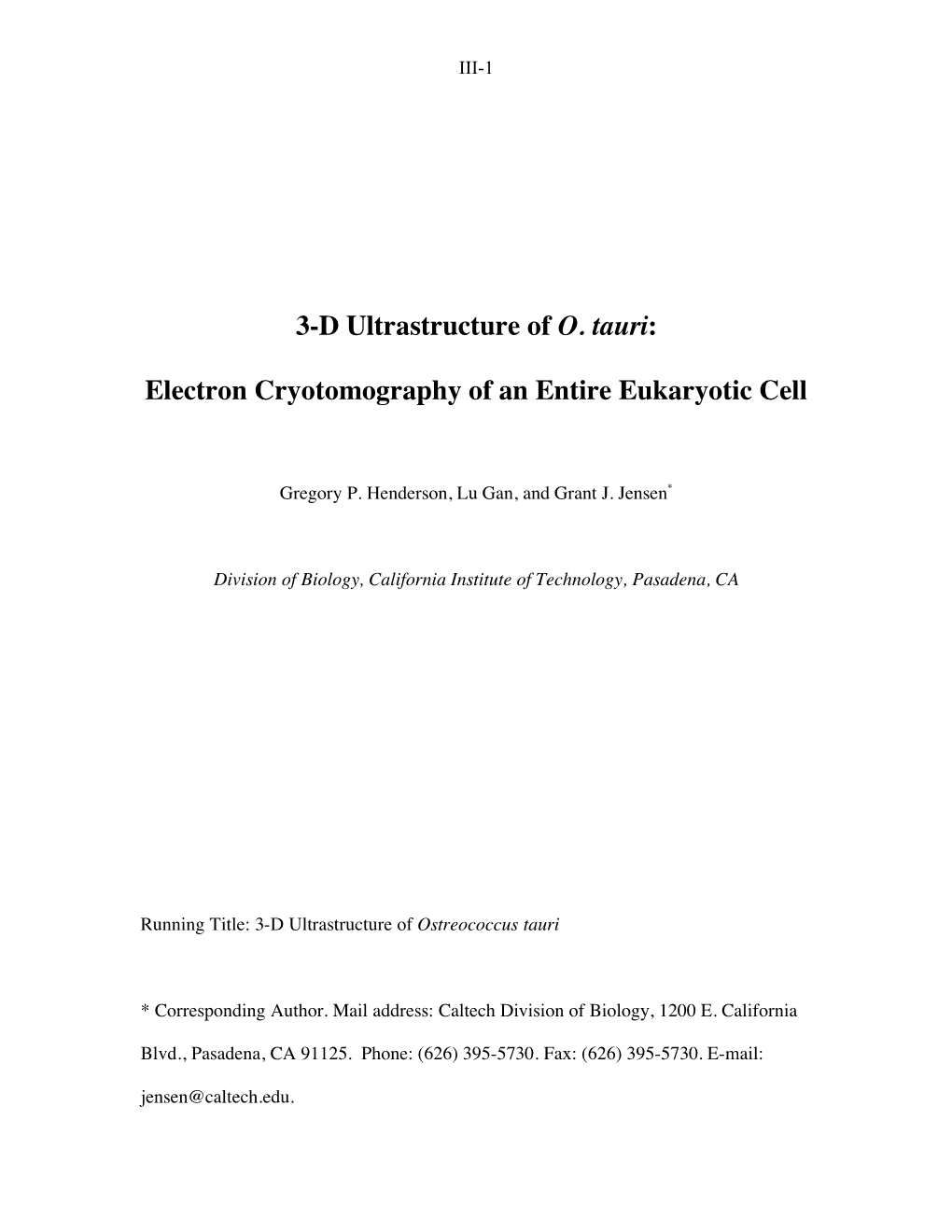 3-D Ultrastructure of O. Tauri: Electron