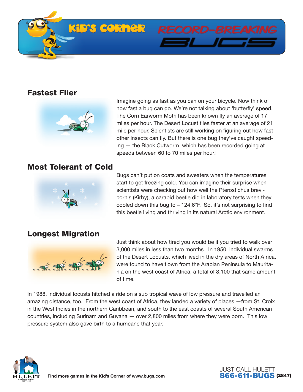 Fastest Flier Most Tolerant of Cold Longest Migration