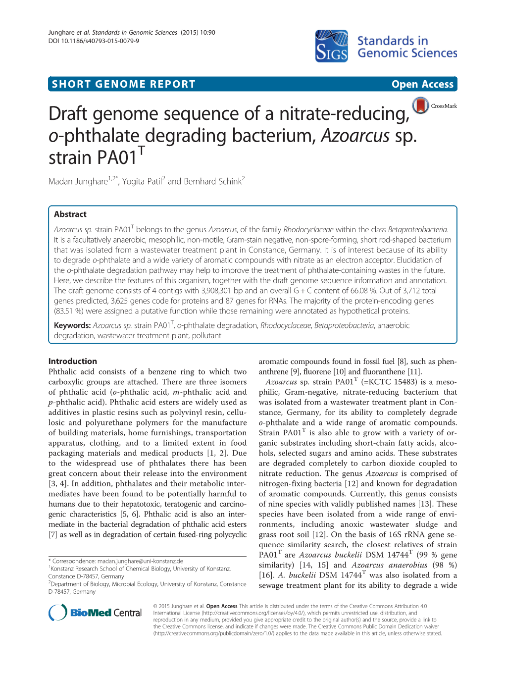 Draft Genome Sequence of a Nitrate-Reducing, O-Phthalate Degrading Bacterium, Azoarcus Sp. Strain PA01T Madan Junghare1,2*, Yogita Patil2 and Bernhard Schink2