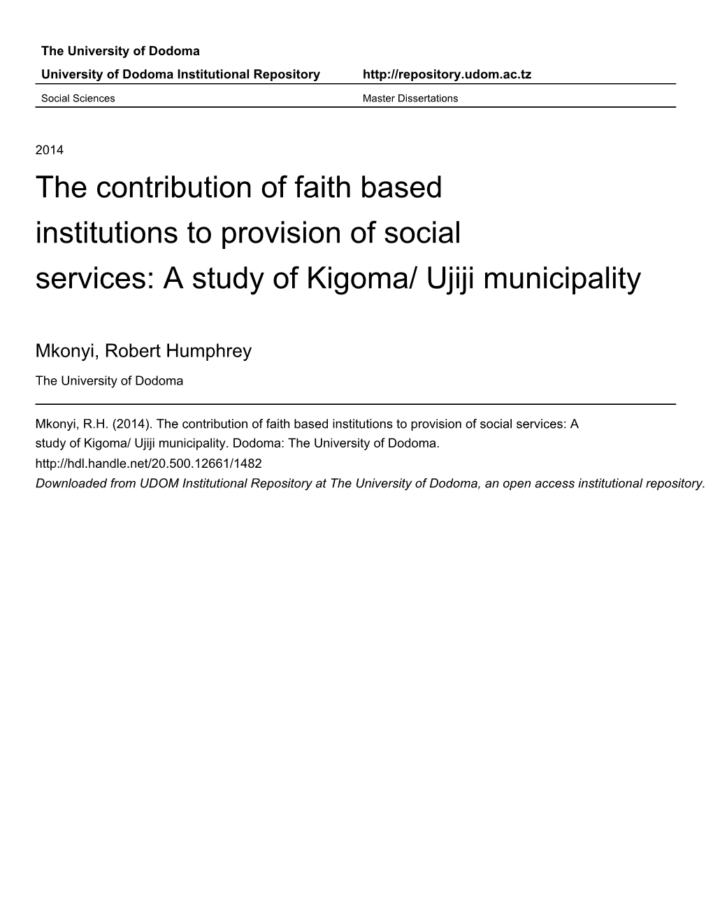 The Contribution of Faith Based Institutions to Provision of Social Services: a Study of Kigoma/ Ujiji Municipality